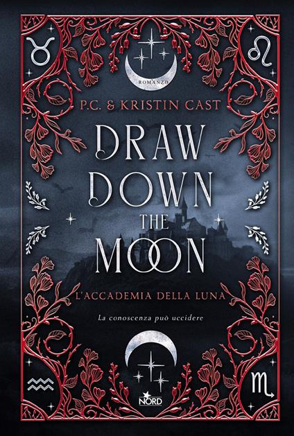 Draw down the moon. L'Accademia della Luna - Kristin Cast,P. C. Cast,Veronica Sibilla Ghiorzi - ebook