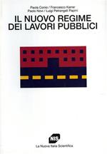 Il nuovo regime dei lavori pubblici