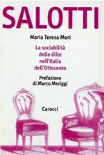 Salotti. La sociabilità delle élite nell'Italia dell'Ottocento