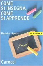 Come si insegna, come si apprende