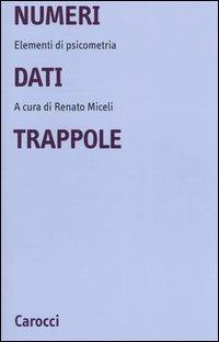 Numeri, dati, trappole. Elementi di psicometria - copertina