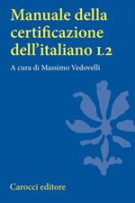 Manuale della certificazione dell'italiano L2