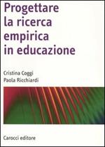 Progettare la ricerca empirica in educazione