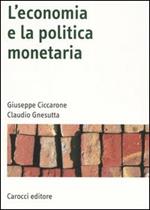 L' economia e la politica monetaria