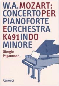 W. A. Mozart: concerto per pianoforte e orchestra K491 in do minore - Giorgio Pagannone - copertina