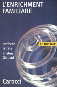 L' enrichment familiare -  Cristina Giuliani, Raffaella Iafrate - copertina