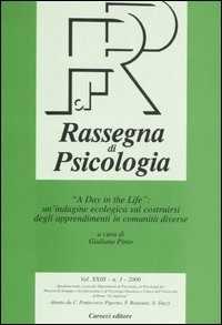 Rassegna di psicologia (2006). Vol. 3: «A day in the life»: un'indagine ecologica sul costruirsi degli apprendimenti in comunità diverse.