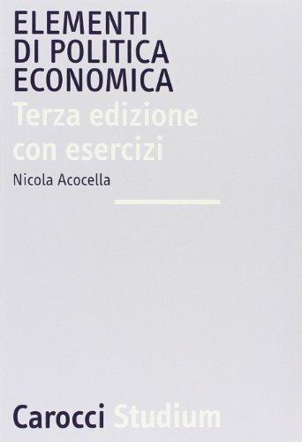 Elementi di politica economica con esercizi - Nicola Acocella - copertina