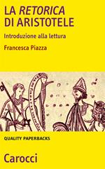 La Retorica di Aristotele. Introduzione alla lettura