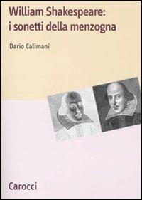 Shakespeare: i sonetti della menzogna -  Dario Calimani - copertina