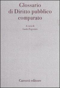 Glossario di diritto pubblico comparato - copertina