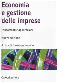 Economia e gestione delle imprese. Fondamenti e applicazioni - copertina