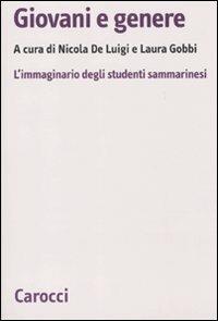 Giovani e genere. L'immaginario degli studenti sammarinesi - copertina