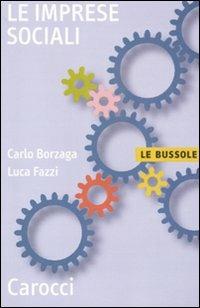 Le imprese sociali - Carlo Borzaga,Luca Fazzi - copertina