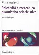 Relatività e meccanica quantistica relativistica