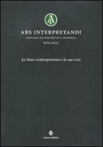 Ars interpretandi. Vol. 16: Lo Stato contemporaneo e la sua crisi.