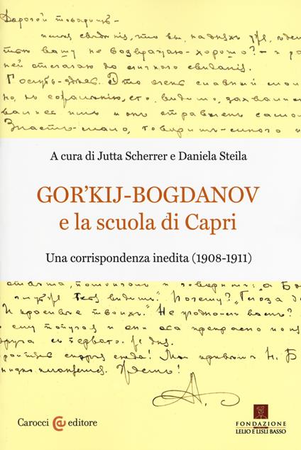Gor'kij-Bogdanov e la scuola di Capri. Una corrispondenza inedita (1908-1911) - copertina