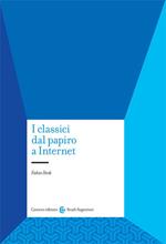 I classici dal papiro a internet