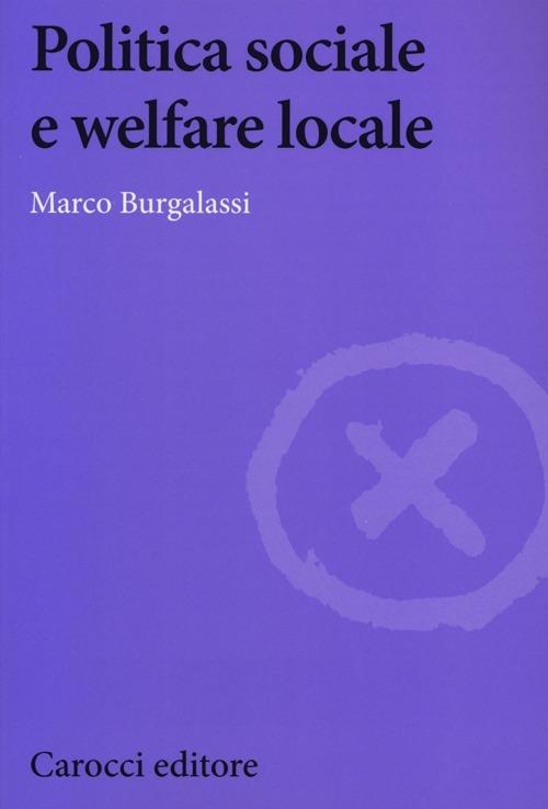 Politica sociale e welfare locale - Marco Burgalassi - copertina