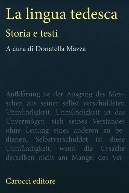 La lingua tedesca. Storia e testi - copertina