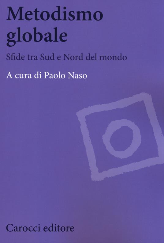 Metodismo globale. Sfide tra Sud e Nord del mondo - copertina