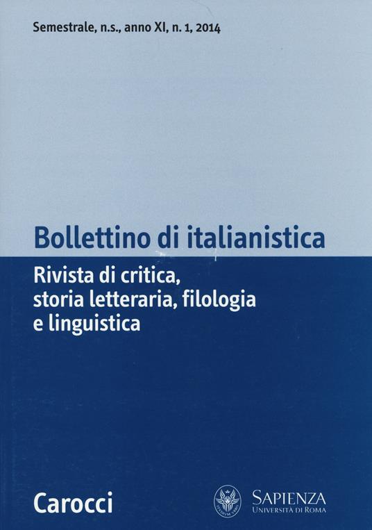 Bollettino di italianistica. Rivista di critica, storia letteraria, filologia e linguistica (2014). Vol. 1 - copertina