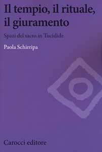 Il tempio, il rituale, il giuramento. Spazi sul sacro in Tucidide