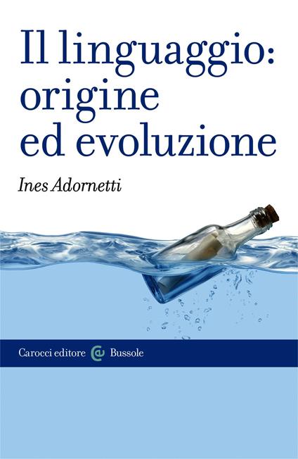 Il linguaggio: origine ed evoluzione - Ines Adornetti - ebook