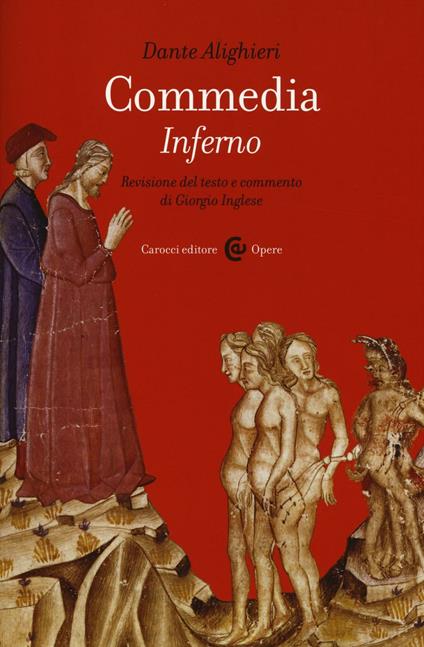 Commedia. Inferno. Ediz. critica - Dante Alighieri - copertina