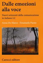 Dalle emozioni alla voce. Nuovi orizzonti della comunicazione in italiano L2