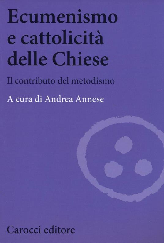 Ecumenismo e cattolicità delle Chiese. Il contributo del metodismo - copertina