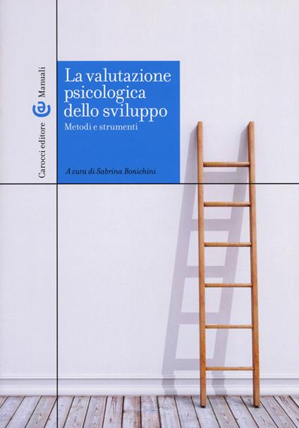 La valutazione psicologica dello sviluppo. Metodi e strumenti - copertina