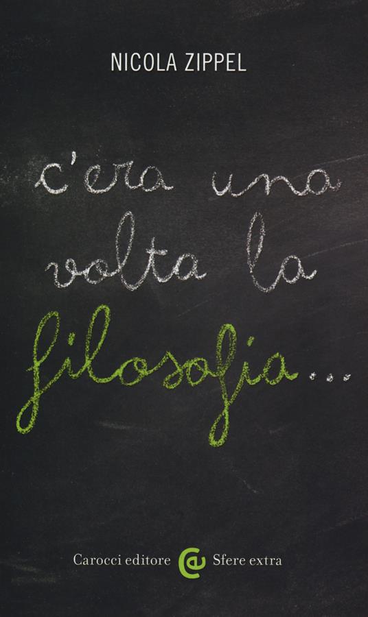 C'era una volta la filosofia... - Nicola Zippel - copertina