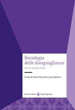 Sociologia delle disuguaglianze. Teorie, metodi, ambiti