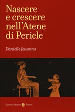 Nascere e crescere nell'Atene di Pericle