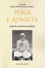Yoga e Advaita. Antiche tradizioni indiane