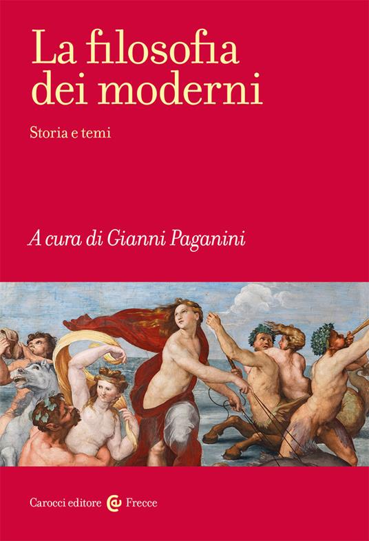 La filosofia dei moderni. Storia e temi - copertina