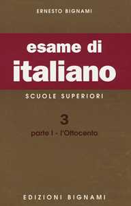 Image of Esame di italiano. Scuole superiori. Vol. 3/1: L'Ottocento