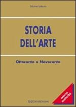 Storia dell'arte. '800-'900. Per le Scuole superiori