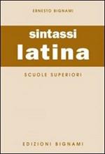 Sintassi latina. Per le Scuole superiori