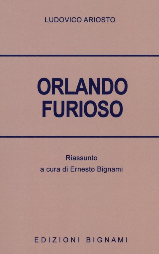 Orlando furioso. Riassunto - Ernesto Bignami - copertina