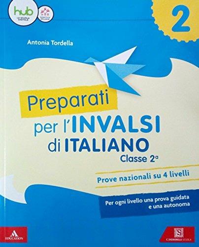 Preparati alle prove INVALSI. Matematica. Per la Scuola elementare. Vol. 2 - Antonia Tordella - 2