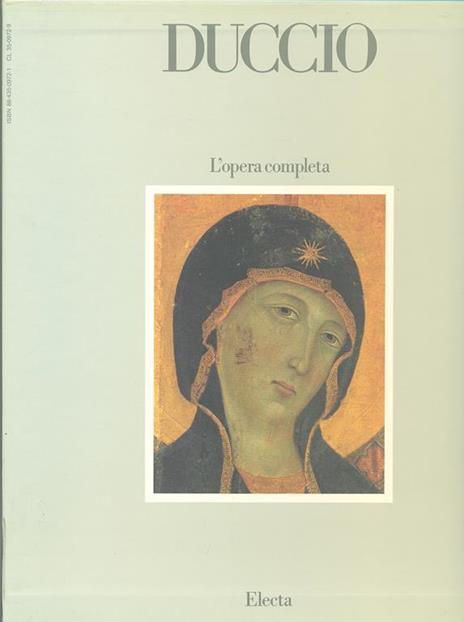 Duccio. L'opera completa - Florens Deuchler - 4