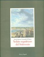 Vedute napoletane del Settecento. Ediz. illustrata