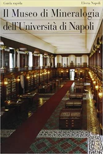 Il museo di mineralogia dell'Università di Napoli - copertina