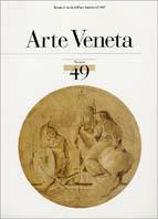 Arte veneta. Rivista di storia dell'arte. Ediz. illustrata. Vol. 49