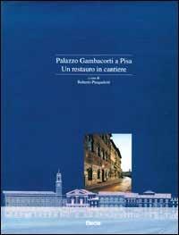 Palazzo Gambacorti a Pisa - copertina