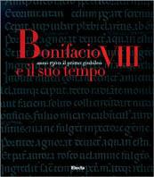 Bonifacio VIII e il suo tempo. Anno 1300. Il primo giubileo - copertina