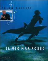 Il mio Mar Rosso - Folco Quilici - copertina