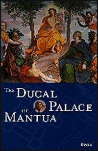 The Ducal Palace of Mantua - Stefano L'Occaso - copertina